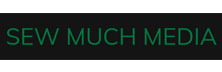 SEW MUCH MEDIA